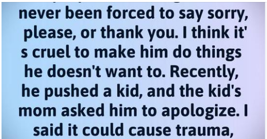 Why I Never Make My Son Say ‘Thank You’ or ‘Sorry’ Anymore