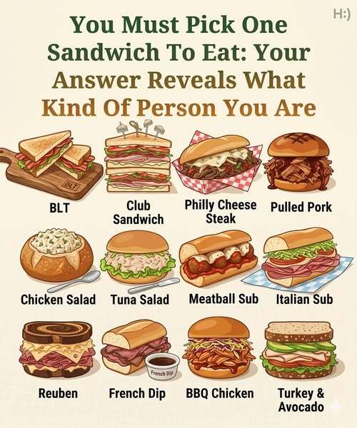 You Must Pick One Sandwich To Eat — Your Choice Reveals Hidden Traits