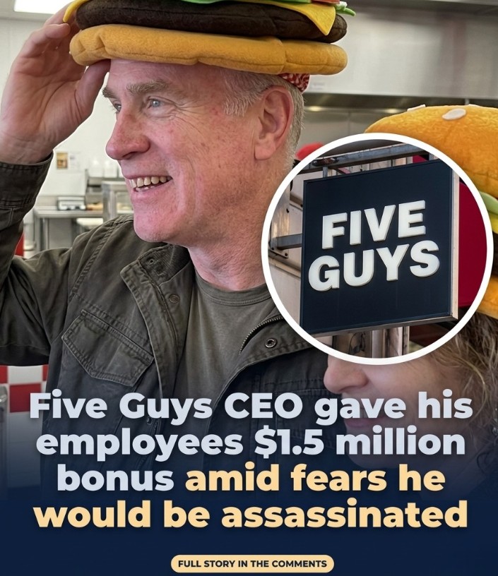 Five Guys CEO Awards $1.5 Million Bonus To Employees Amid Reported Fears For His Safety Sparking Shock, Debate, And Curiosity As Generosity Meets Controversy While Questions Arise Over Motives, Security Concerns, And What Led To Such An Unusual And High-Stakes Decision