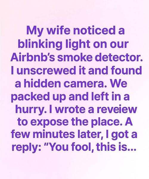 I Found a Camera in Our Airbnb — Then the Host’s Reply Chilled Me