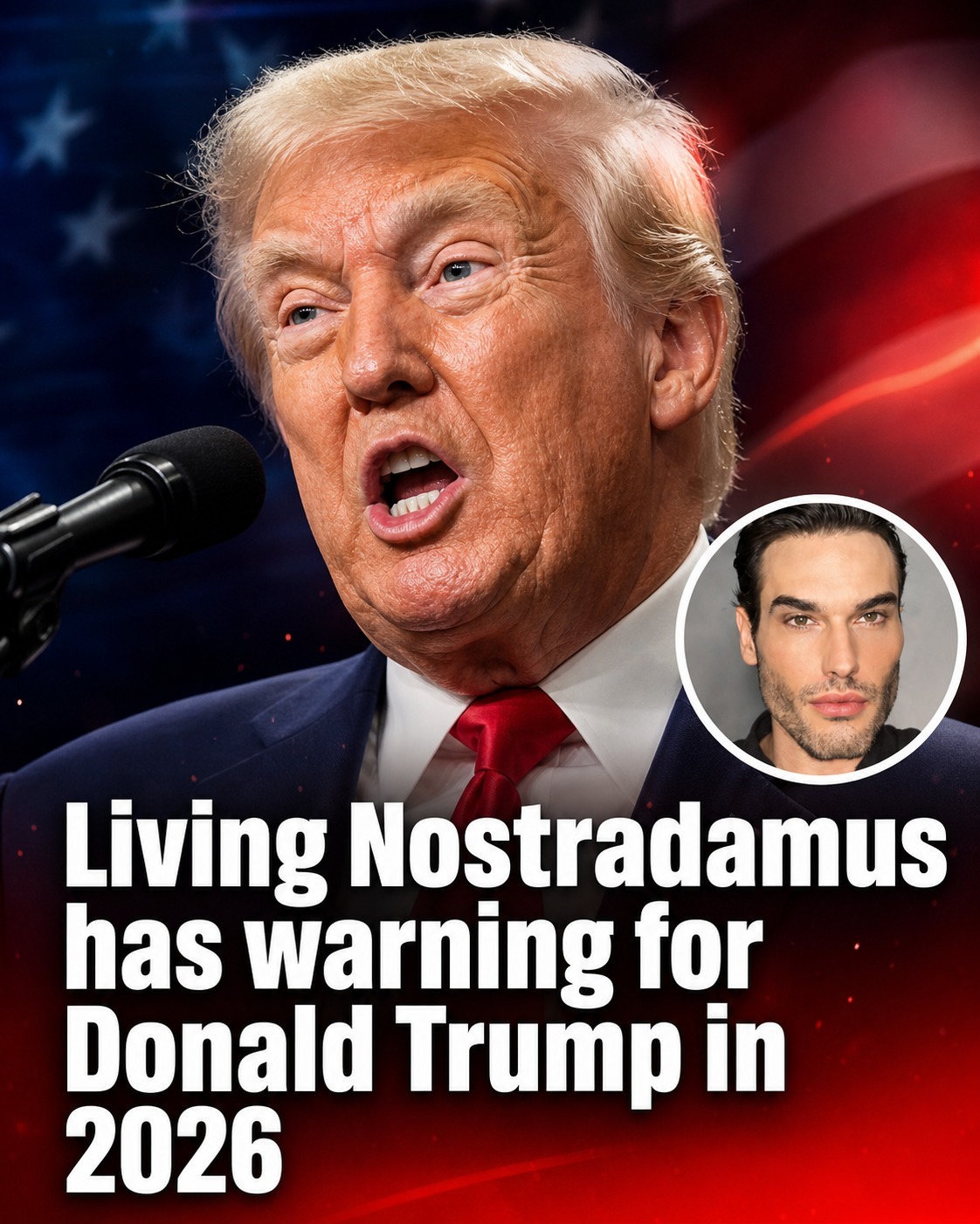 Living Nostradamus’ Trump Warning