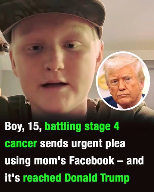 A 15-year-old boy fighting stage 4 cancer shared an urgent message through his mother’s Facebook account, which has now reportedly gained attention from Donald Trump. – Terbv