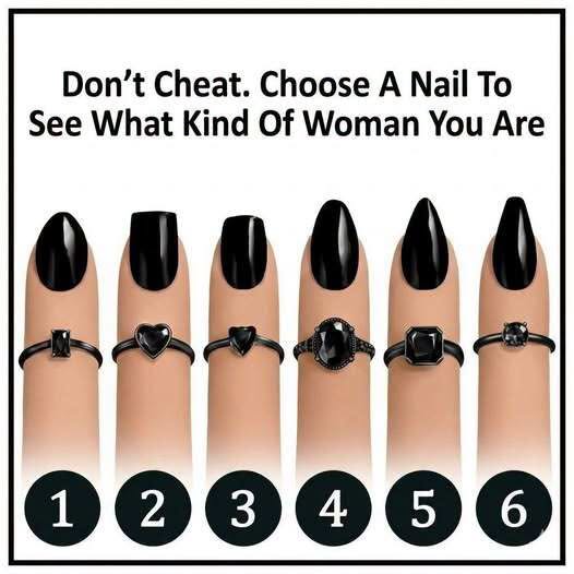 Don’t Cheat—Choose a Nail to Discover What Kind of Woman You Truly Are, As This Visual Choice Test Claims to Reveal Your Hidden Strengths, Emotional Tendencies, Relationship Style, Inner Fears, and Personal Power Based on the Nail Design That Instantly Catches Your Attention First and what it says about you