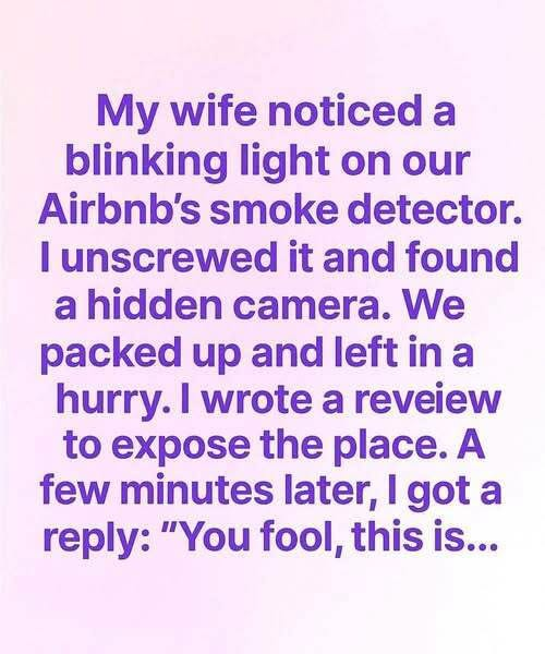 I Found a Camera in Our Airbnb — Then the Host’s Reply Chilled Me