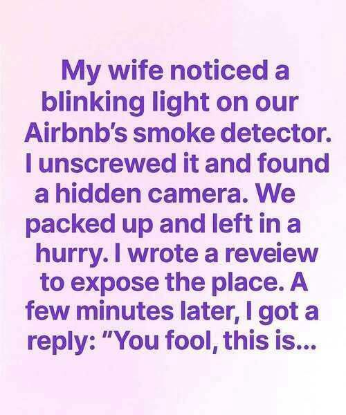 I Found a Camera in Our Airbnb — Then the Host’s Reply Chilled Me