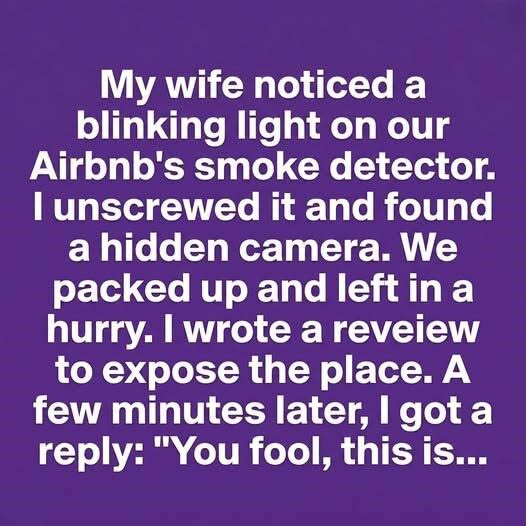 I Found a Camera in Our Airbnb — Then the Host’s Reply Chilled Me