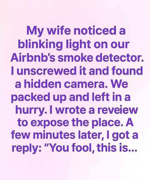 I Found a Camera in Our Airbnb — Then the Host’s Reply Chilled Me