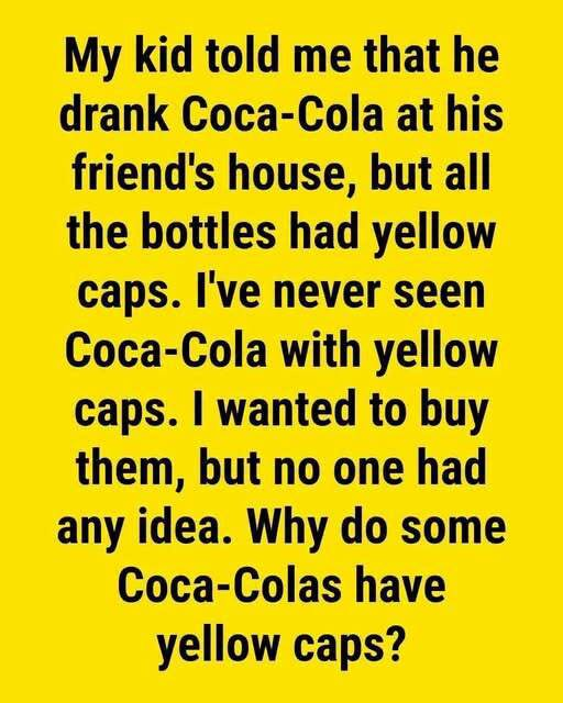 The Secret Behind Coca-Cola’s Yellow Bottle Caps