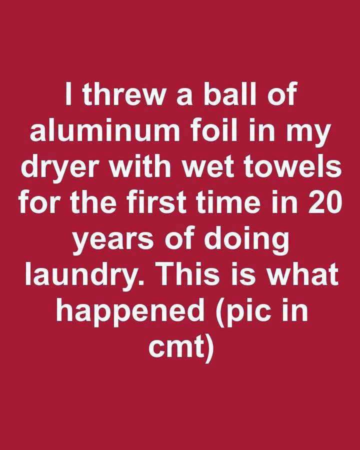 I Put Aluminum Foil in My Dryer With Wet Towels for the First Time — Here’s What Happened