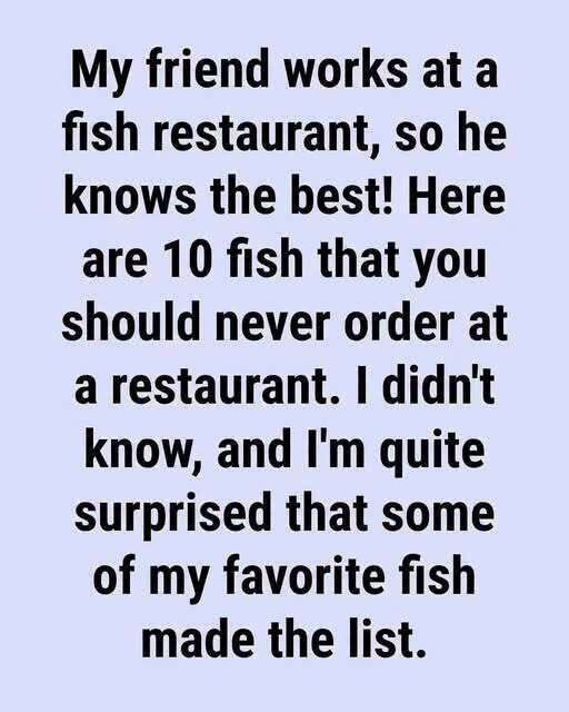 10 Fish You Should Steer Clear of Ordering at a Restaurant (And What to Choose Instead)