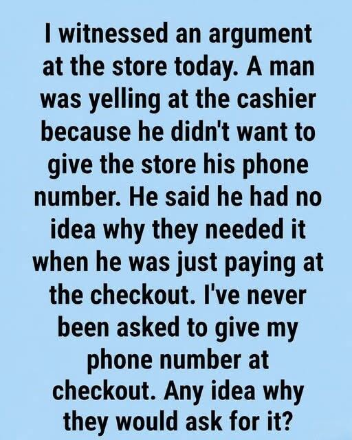 The Secret Reason Cashiers Demand Your Phone Number Is Terrifying