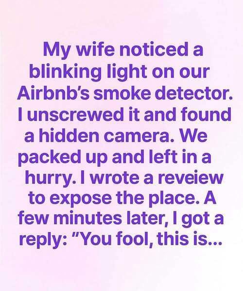 I Found a Camera in Our Airbnb — Then the Host’s Reply Chilled Me