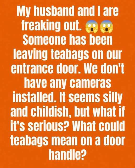The Mystery of the Doorstep Tea Bag: A Gentle, Curious Look at This Quirky Neighborhood Phenomenon and Why It Rarely Means What Online Stories Suggest