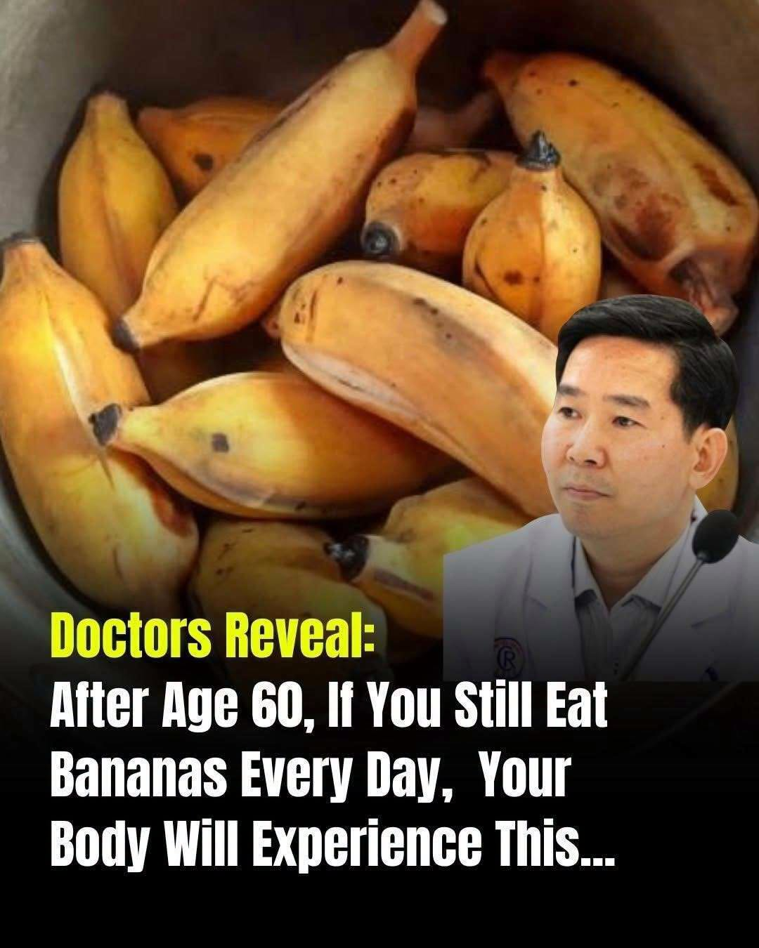 Doctors Explain What May Happen to Your Body If You Eat a Banana Every Day After Age 60