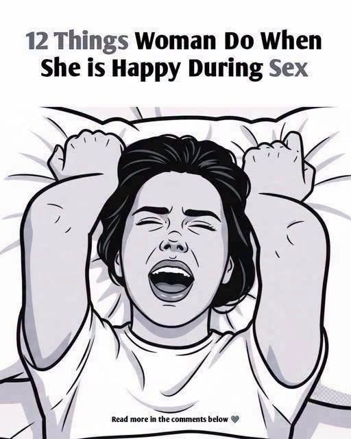 12 Things Woman Do When She is Comfortable and Happy in Intimacy!