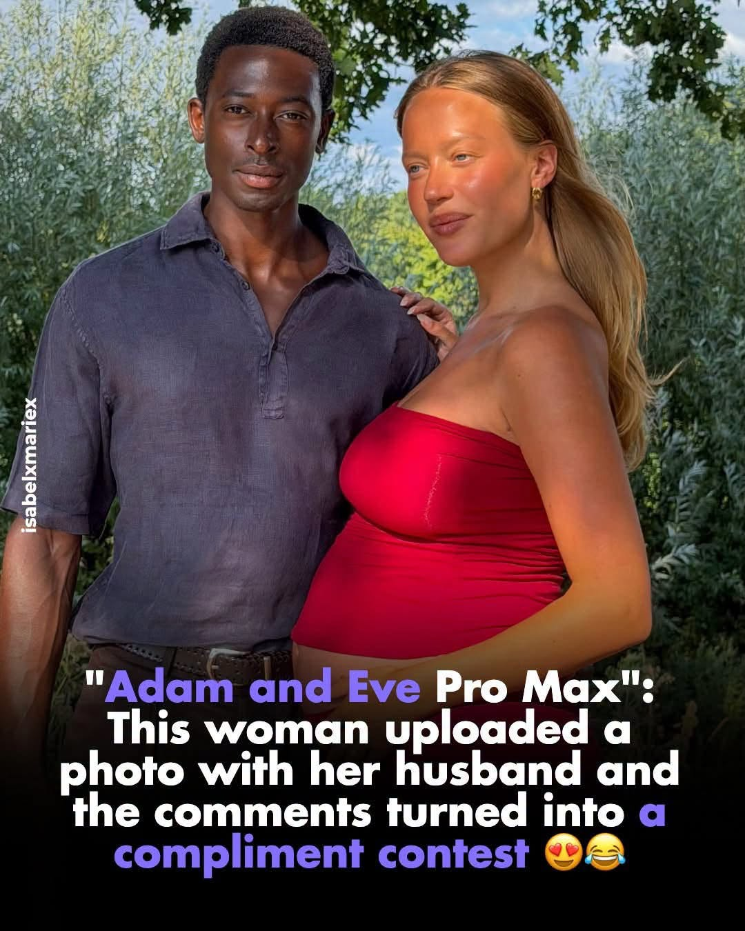 “Adam and Eve Pro Max”: This woman posted a photo with her husband and the comments turned into a compliment contest