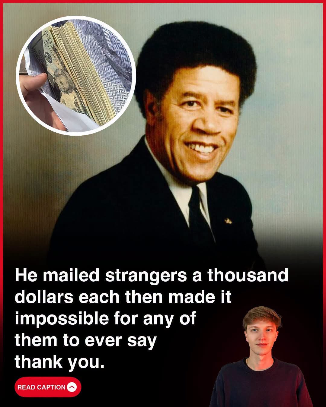A postal worker spent decades quietly mailing $1,000 checks to complete strangers.