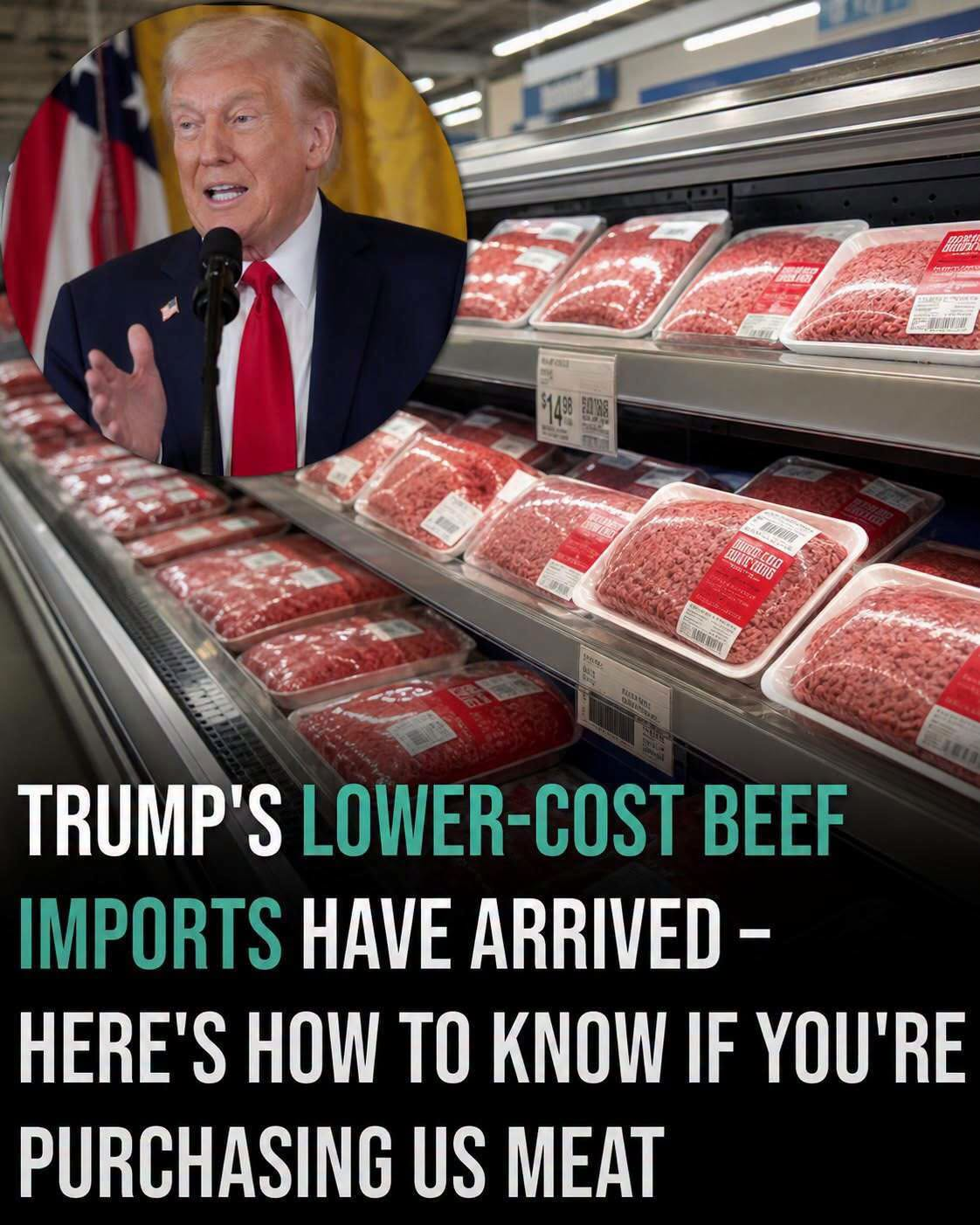 Trump’s lower-cost beef imports have arrived