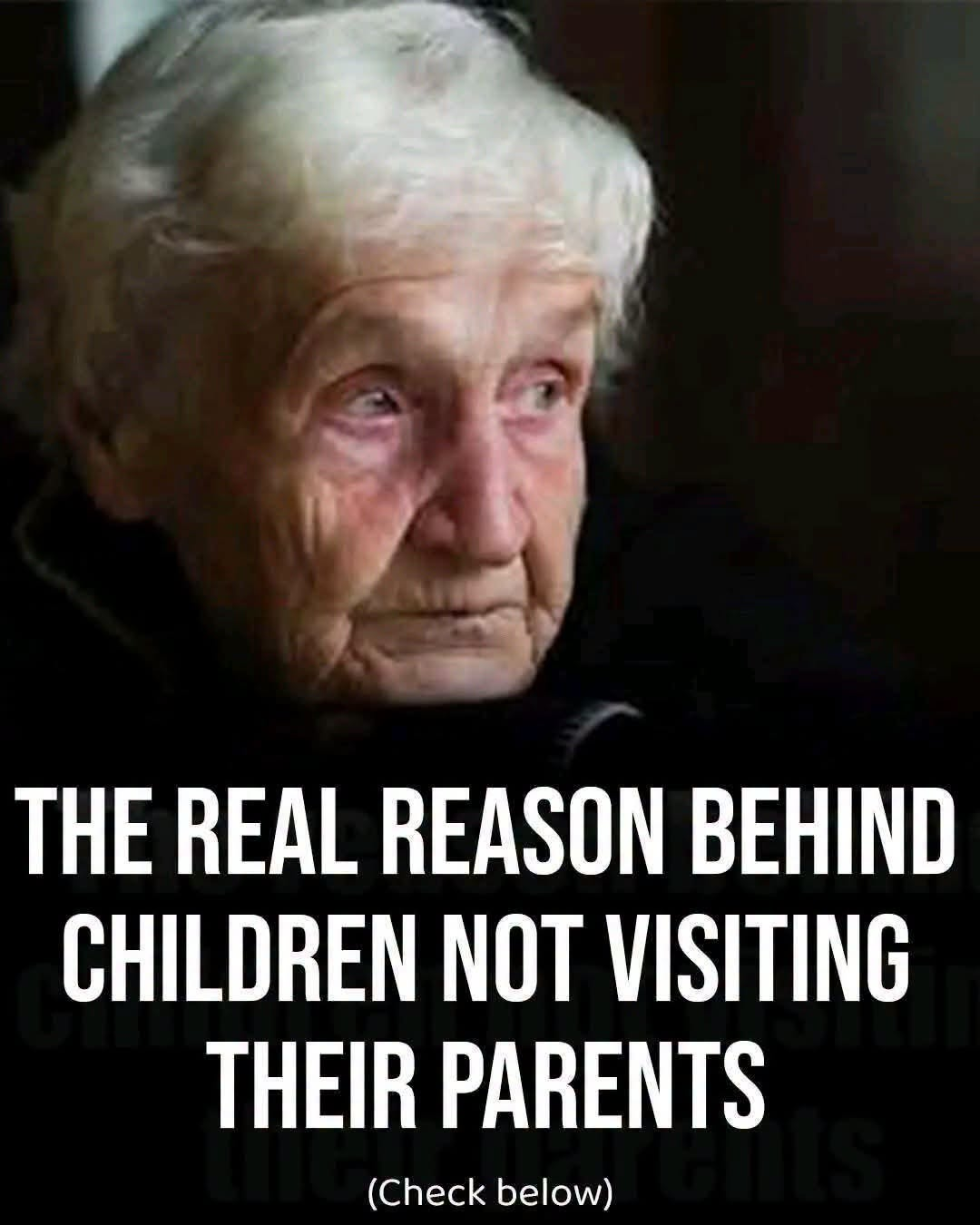The reasons behind children not visiting their parents