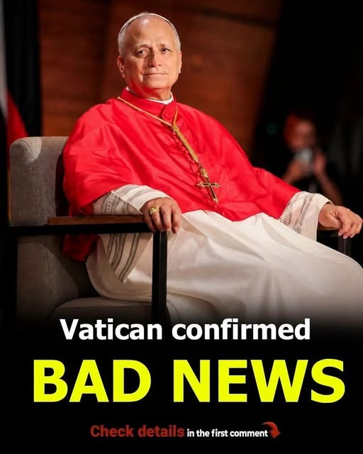 Vatican confirmed bad news about Pope Leo XIV… See more